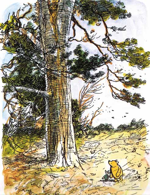 Supposing a tree fell down, Pooh, when we were underneath it?